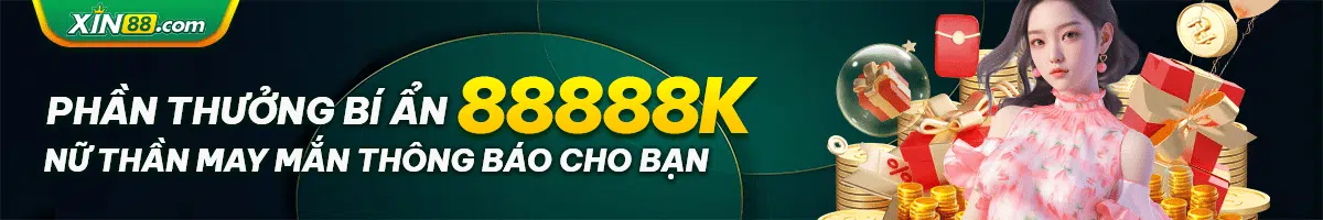 Xin88 | Trang Chủ Xin88.com | Nhà Cái Uy Tín Hàng Đầu 8 xin88 uu dai 3